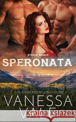 Speronata Vanessa Vale 9781795900409 Bridger Media