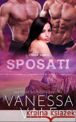 Sposati Vanessa Vale 9781795900430 Bridger Media