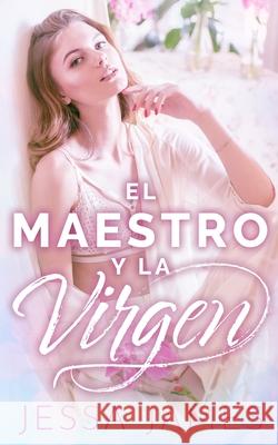 El maestro y la virgen Jessa James 9781795903028 Ksa Publishing Consultants Inc