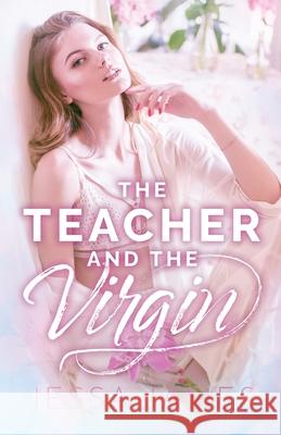 The Teacher and the Virgin: Large Print Jessa James 9781795904230 Ksa Publishing Consultants Inc