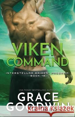 Viken Command: Large Print Grace Goodwin 9781795909211 Ksa Publishing Consultants Inc