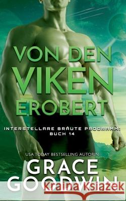 Von den Viken erobert Grace Goodwin 9781795910194 Ksa Publishing