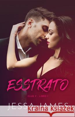 Esstrato: Letra grande Jessa James 9781795913683 Ksa Publishing Consultants Inc