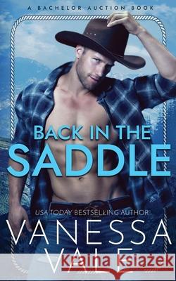 Back In The Saddle Vanessa Vale 9781795917766 Bridger Media