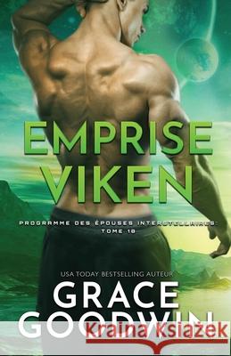 Emprise Viken: Grands caractères Goodwin, Grace 9781795918145 Ksa Publishing Consultants Inc