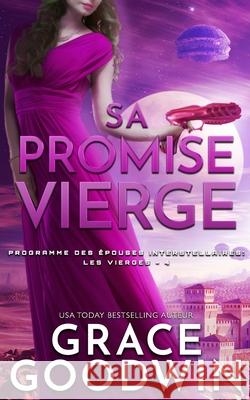 Sa Promise Vierge Grace Goodwin 9781795920896 Ksa Publishing Consultants Inc