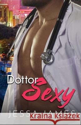 Dottor Sexy: per ipovedenti Jessa James 9781795921084 Ksa Publishing Consultants Inc