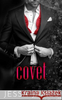 Covet Jessa James 9781795923439 Ksa Publishing Consultants Inc