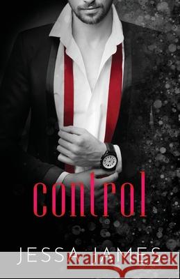 Control: Large Print Jessa James 9781795924474 Ksa Publishing Consultants Inc