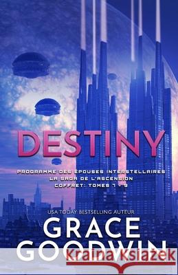 Destiny: (Grands caractères) Saga de l'Ascension Coffret: Tomes 7 - 9 Goodwin, Grace 9781795927758