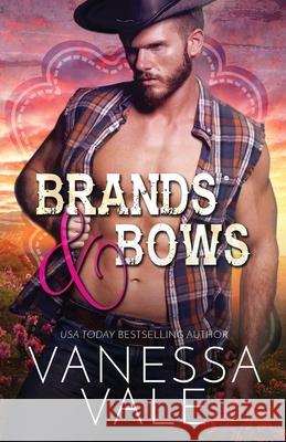 Brands & Bows: Large Print Vale, Vanessa 9781795947039 Bridger Media