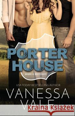 Porterhouse: Large Print Vanessa Vale 9781795947206 Bridger Media