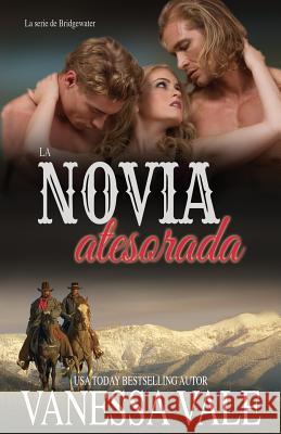 La novia atesorada: Letra grande Vanessa Vale 9781795948012 Bridger Media