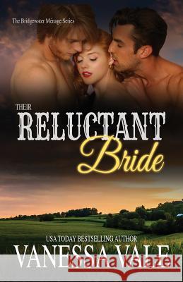 Their Reluctant Bride: Large Print Vanessa Vale 9781795949057 Bridger Media