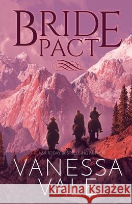 Bride Pact: Large Print Vanessa Vale 9781795952477 Bridger Media
