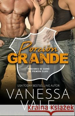 Porción Grande: Letra Grande Vale, Vanessa 9781795954266 Bridger Media