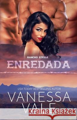 Enredada: Letra Grande Vanessa Vale 9781795954501 Bridger Media