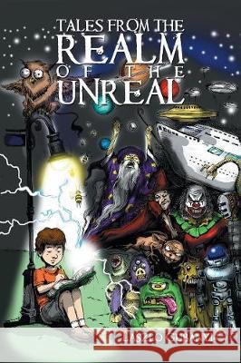 Tales from the Realm of the Unreal Laszlo Gubanyi 9781796001945