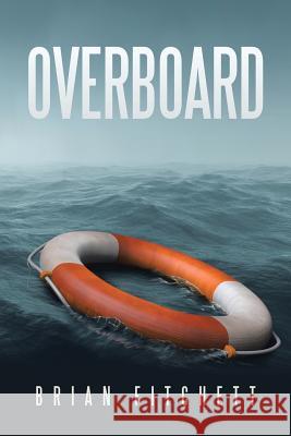 Overboard Brian Fitchett 9781796002898