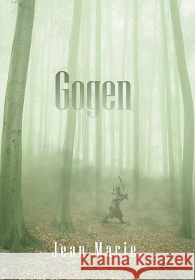 Gogen Jean Marie   9781796010992 Xlibris Us