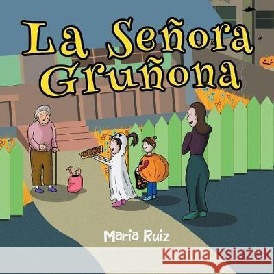 La Señora Gruñona Ruiz, Maria 9781796012477