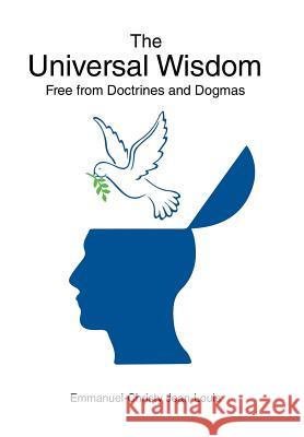 The Universal Wisdom Emmanuel-Christy Jean-Louis 9781796012729