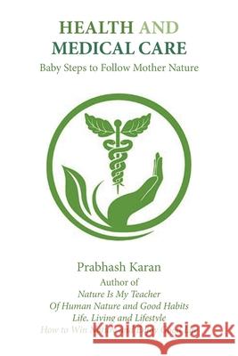 Health and Medical Care Prabhash Karan 9781796015539