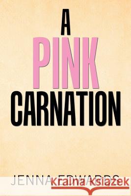 A Pink Carnation Jenna Edwards   9781796020212