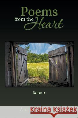 Poems from the Heart: Book 2 Ann Davis   9781796020922 Xlibris Us