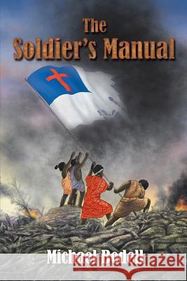 The Soldier's Manual Michael Bedell 9781796022230