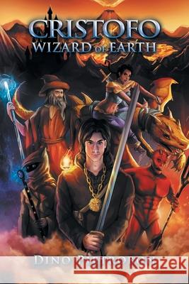 Cristofo Wizard of Earth Dino Pietrobon 9781796026733 Xlibris Us