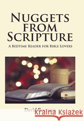 Nuggets from Scripture: A Bedtime Reader for Bible Lovers Boersma, David 9781796027228