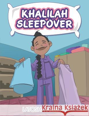 Khalilah Sleepover Latosha Nellon 9781796029796 Xlibris Us