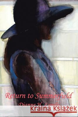 Return to Summerfield Dianne H. Lundy 9781796030006 Xlibris Us