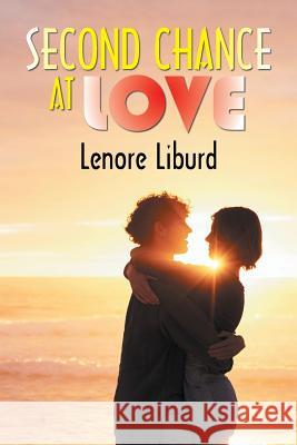 Second Chance at Love Lenore Liburd 9781796035667 Xlibris Us
