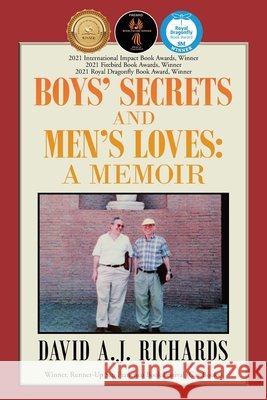 Boys' Secrets and Men's Loves: A Memoir David A J Richards 9781796037272