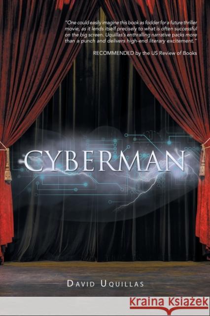 Cyberman David Uquillas 9781796040234 Xlibris Us