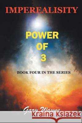 Power of 3 Gary Wayne 9781796049619