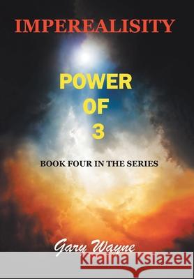 Power of 3 Gary Wayne 9781796049626