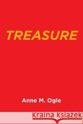 Treasure Anne M Ogle 9781796054019