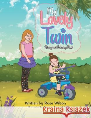 My Lovely Twin: Story and Coloring Book Rose Wilson, Frances Espanol 9781796055597