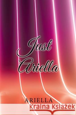 Just Ariella Ariella 9781796057232