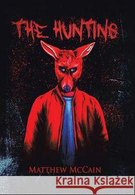 The Hunting Matthew McCain 9781796057935