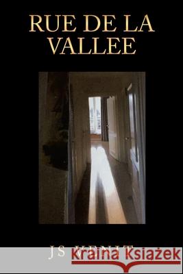 Rue De La Vallee J S Venit 9781796065084 Xlibris Us