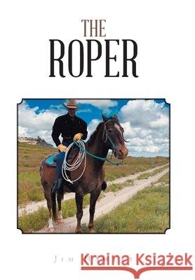 The Roper Jim Hawley 9781796067453 Xlibris Us