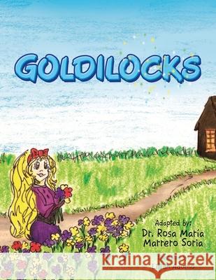 Goldilocks Dr Rosa María Marrero Soria, Lillian Adorno 9781796068269