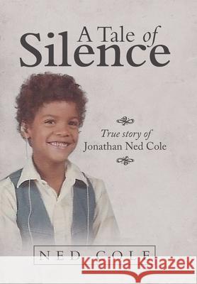 A Tale of Silence Ned Cole 9781796069464