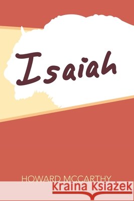 Isaiah Howard McCarthy 9781796079104 Xlibris Us
