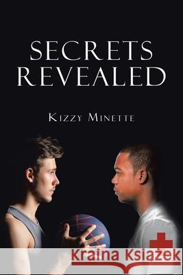 Secrets Revealed Kizzy Minette 9781796080834