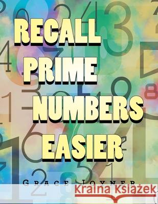 Recall Prime Numbers Easier Grace Joyner 9781796081640